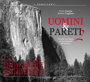 Uomini e Pareti 2 - Caccia e Foglino