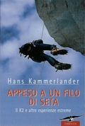 Appeso ad un filo di seta di Hans Kammerlader