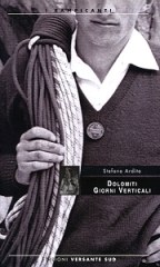 Dolomiti, giorni verticali di Stefano Ardito