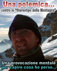 Contro lo "stereotipo della montagna"...
